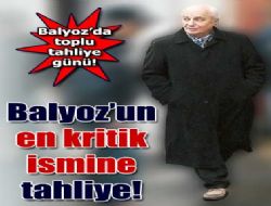 Balyoz'dan sadece 7 tutuklu kaldı