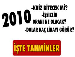 Türkiye, 2010 yılında durgunluktan çıkacak
